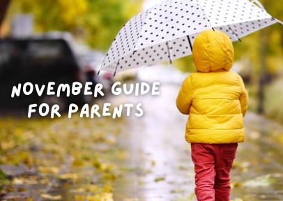 November Guide November Guide for Parents